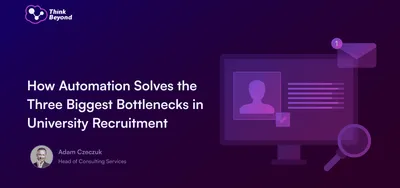 Infographic illustrating automation's role in overcoming university recruitment challenges: time, resources, and communication gaps.