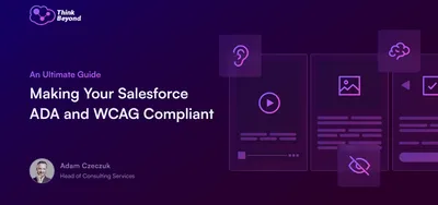 A digital graphic promoting a guide on making Salesforce ADA and WCAG compliant, featuring icons representing accessibility features.