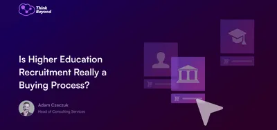 Graphic featuring the question 'Is Higher Education Recruitment Really a Buying Process?' with icons representing users and education.