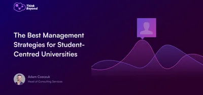 Visual representation of management strategies tailored for student-centered universities, emphasizing student engagement and support.