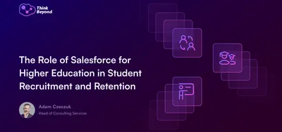 A presentation slide titled "The Role of Salesforce for Higher Education in Student Recruitment and Retention" featuring icons representing education services.