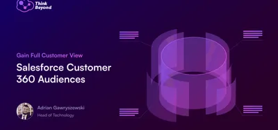 16_9_Cover_Salesforce Customer 360 Audiences – Gain Full Customer View