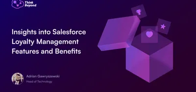 Insights into Salesforce Loyalty Management Features and Benefits
