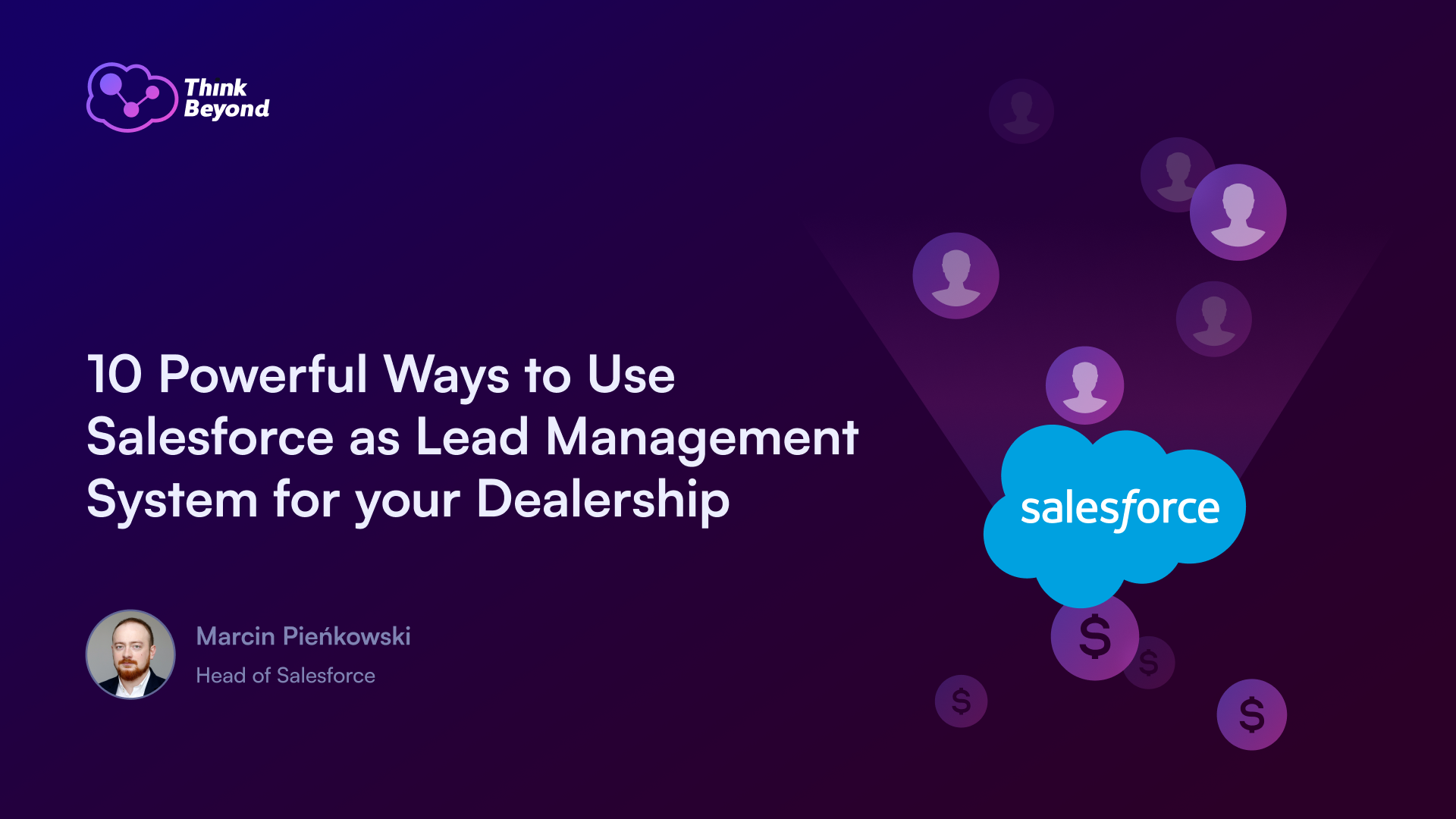 10 skutecznych sposobów wykorzystania Salesforce jako systemu zarządzania potencjalnymi klientami w Twoim przedstawicielstwie handlowym