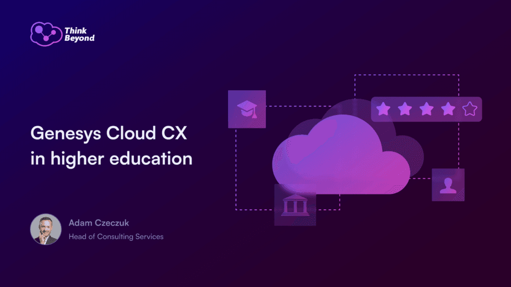 Genesys Cloud CX in higher education