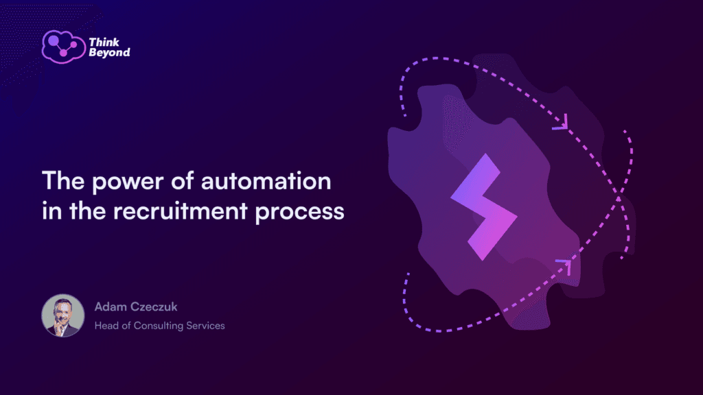 The power of automation in the recruitment process