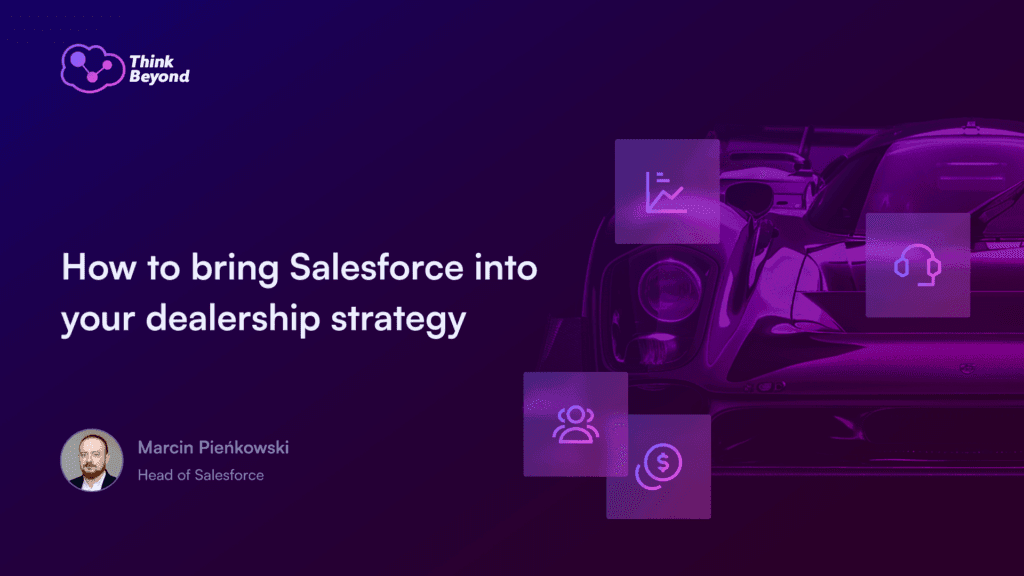 How to bring Salesforce into your dealership strategy