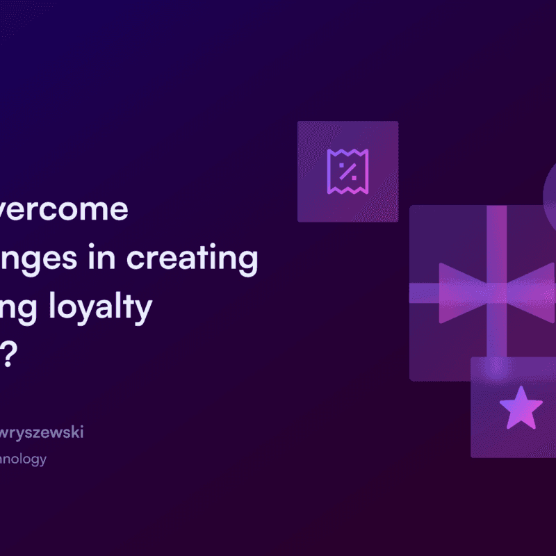 How to overcome the challenges in creating and managing loyalty programs_