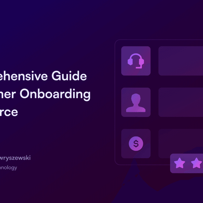 A Comprehensive Guide to Customer Onboarding in Salesforce