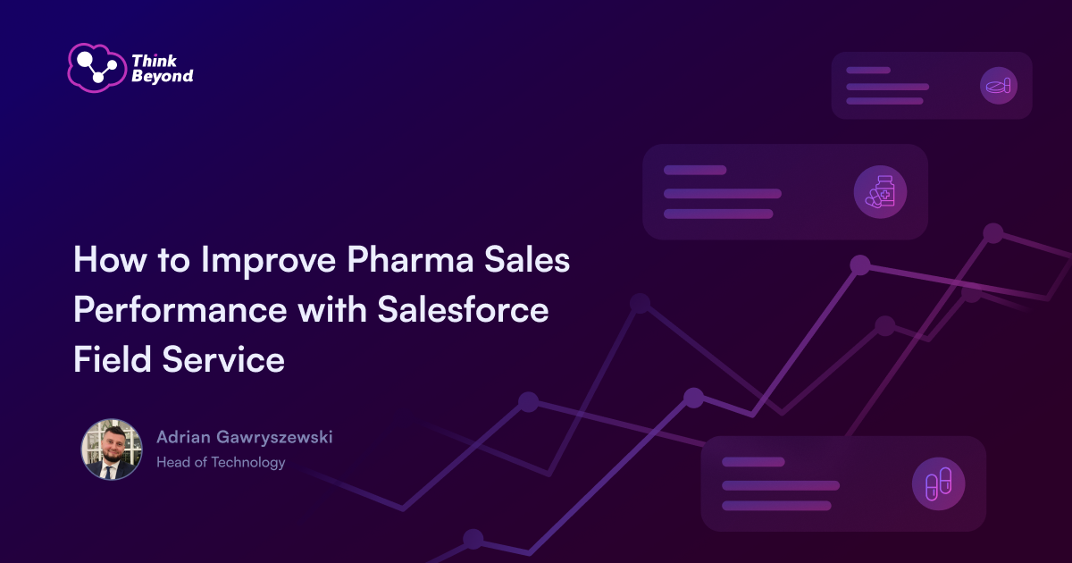 A graphic featuring the title "How to Improve Pharma Sales Performance with Salesforce Field Service" by Adrian Gawryszewski.