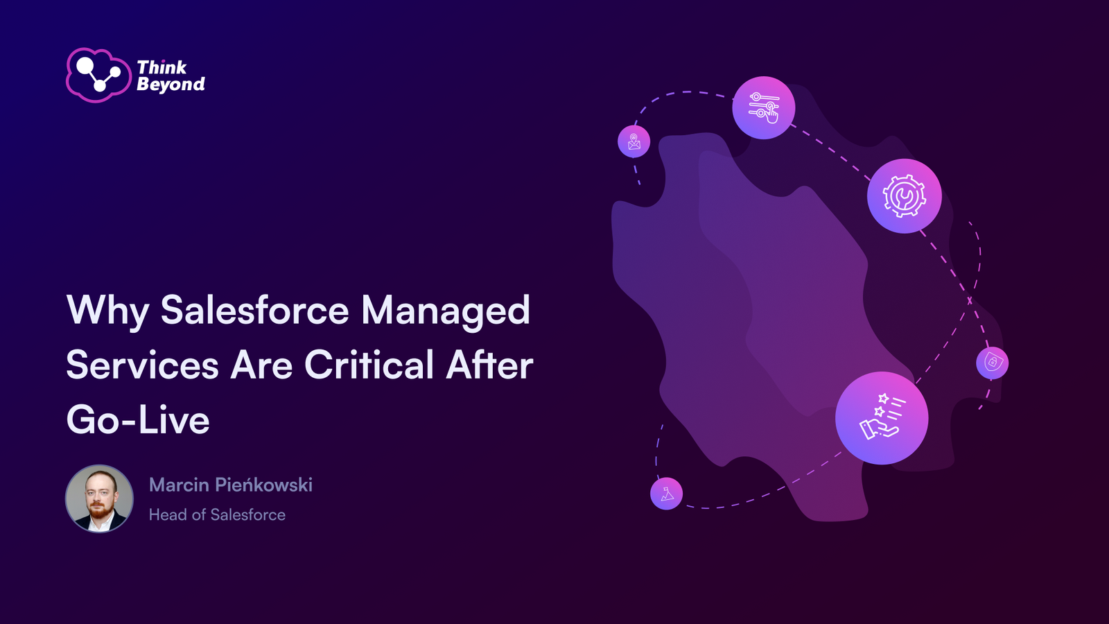 Graphic discussing the importance of Salesforce Managed Services post-Go-Live, featuring icons and a gradient background.