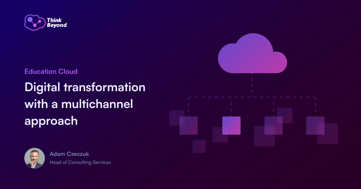 "Graphic featuring a cloud icon with various connected blocks, titled 'Digital transformation with a multichannel approach,' presented by Adam Czeczuk, Head of Consulting Services."